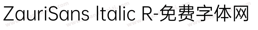 ZauriSans ltalic R字体转换